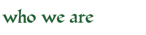 who we are